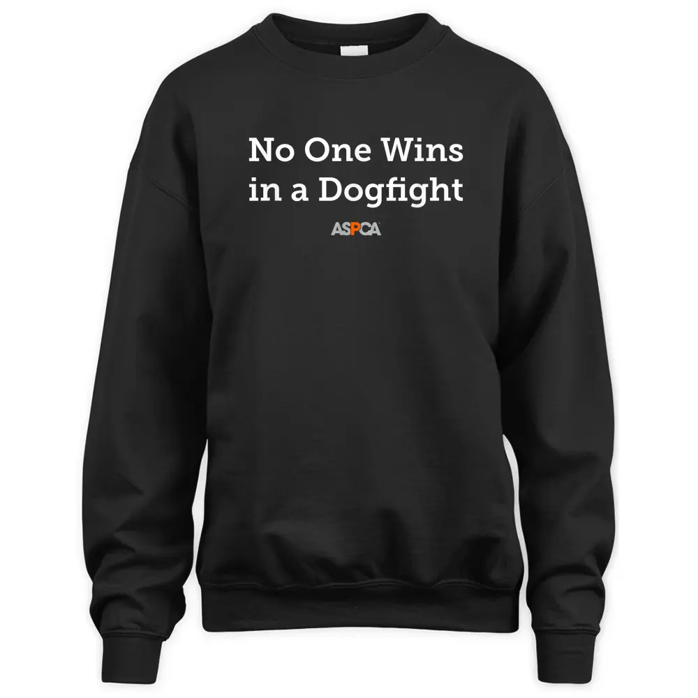 ASPCA No One Wins In A Dogfight Sweatshirt